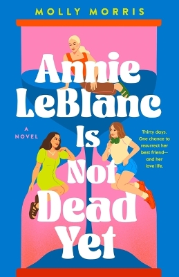 Book cover for Annie LeBlanc Is Not Dead Yet