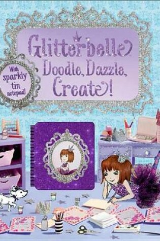 Cover of Glitterbelle Doodle, Dazzle, Create!