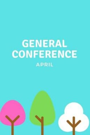 Cover of General Conference April