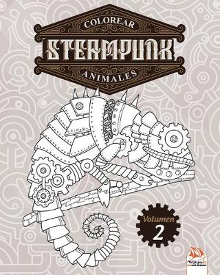 Book cover for Colorear Steampunk animales - Volumen 2