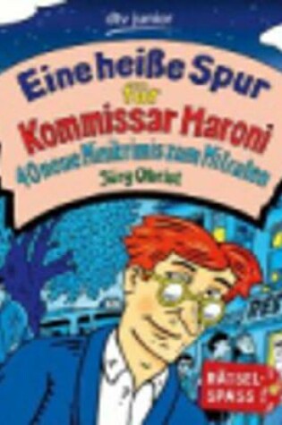 Cover of Eine heisse Spur fur Kommissar Maroni