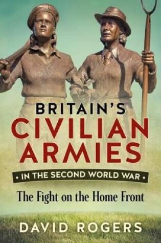 Cover of Britain'S Civilian Armies in World War II