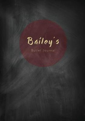 Book cover for Bailey's Bullet Journal