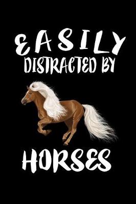 Book cover for Easily Distracted By Horses