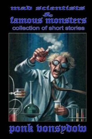 Cover of Mad Scientists & Famous Monsters