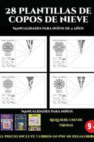 Cover of Manualidades para niños de 4 años (28 plantillas de copos de nieve 2