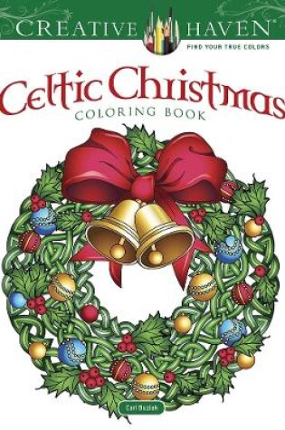 Cover of Creative Haven Celtic Christmas Coloring Book