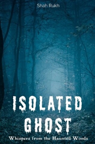 Cover of Isolated Ghost