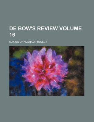 Book cover for de Bow's Review Volume 16