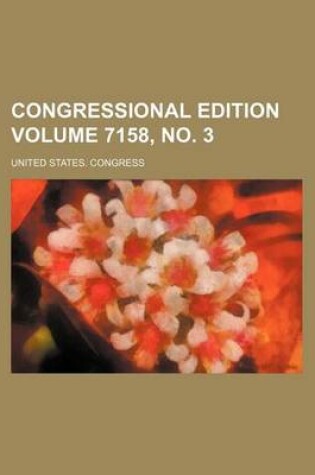 Cover of Congressional Edition Volume 7158, No. 3