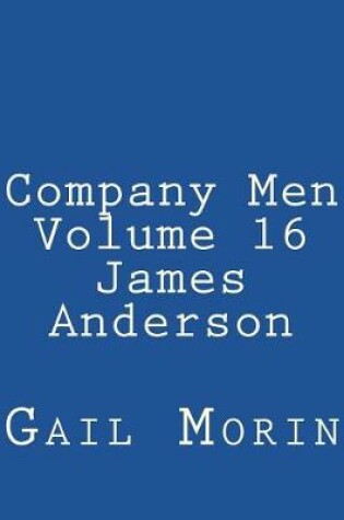 Cover of Company Men - Volume 16 - James Anderson