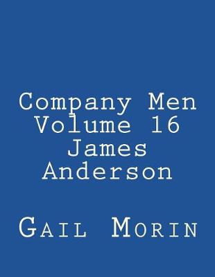 Cover of Company Men - Volume 16 - James Anderson