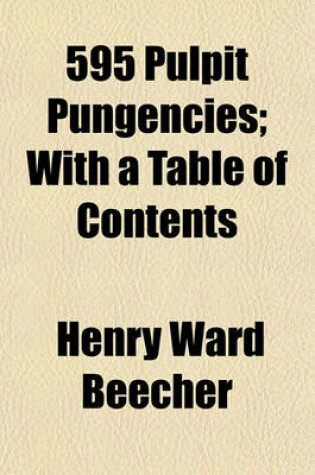 Cover of 595 Pulpit Pungencies; With a Table of Contents