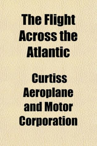 Cover of The Flight Across the Atlantic