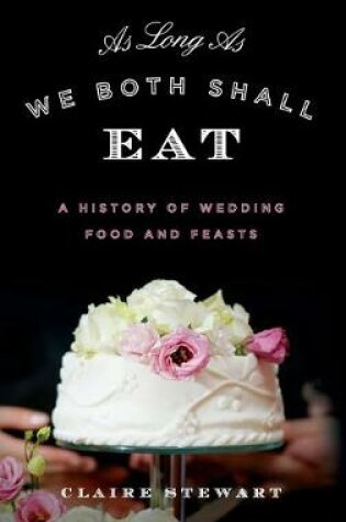 Cover of As Long As We Both Shall Eat