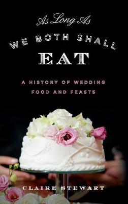 Book cover for As Long As We Both Shall Eat