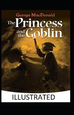 Book cover for The Princess and the Goblin IllustratedGeorge