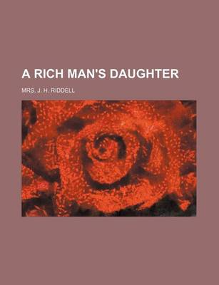 Book cover for A Rich Man's Daughter