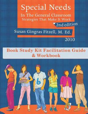 Book cover for Special Needs in the General Classroom Book Study Facilitation Guide and Workbook