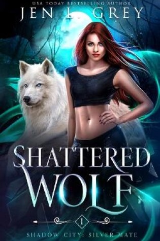 Cover of Shattered Wolf