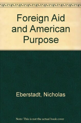 Cover of Foreign Aid and American Purpose