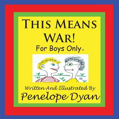 Book cover for This Means War! For Boys Only