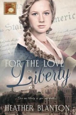 Cover of For the Love of Liberty