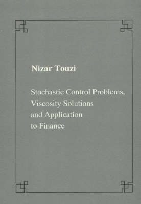Cover of Stochastic control problems, viscosity solutions and application to finance