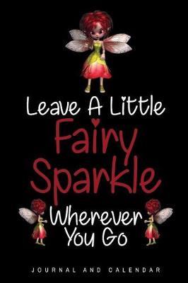 Book cover for Leave A Little Fairy Sparkle Wherever You Go