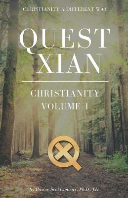 Book cover for Quest Xian Christianity, Volume 1