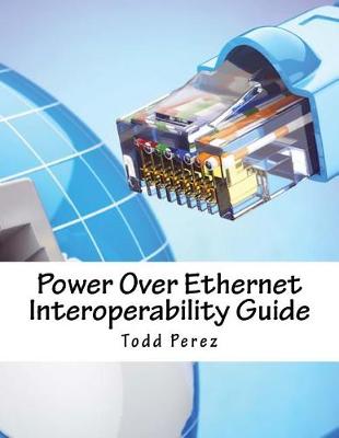 Book cover for Power Over Ethernet Interoperability Guide