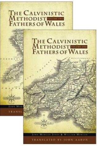 Cover of Calvinistic Methodist Fathers of Wales: 2 Volume Set