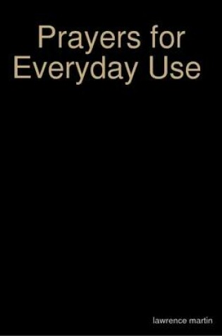 Cover of Prayers for Everyday Use