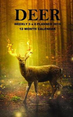 Book cover for Deer Weekly 5 X 8 Planner 2019