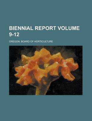 Book cover for Biennial Report Volume 9-12