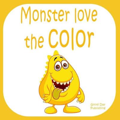 Cover of Monster love the color