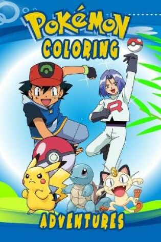 Cover of Pokemon Coloring Adventures