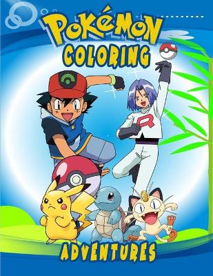 Book cover for Pokemon Coloring Adventures