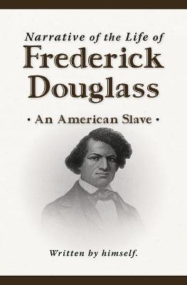 Book cover for Narrative of the Life of Frederick Douglass (New Edition)