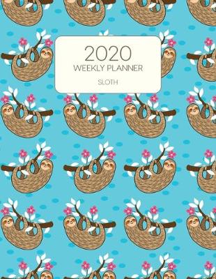 Book cover for 2020 Weekly Planner Sloth