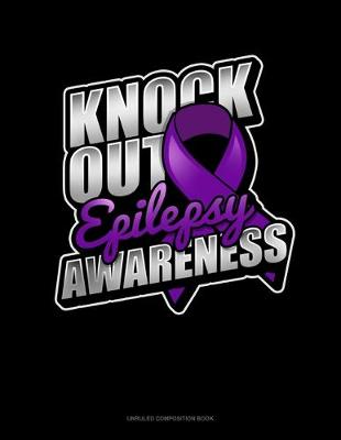 Book cover for Knock Out Epilepsy Awareness