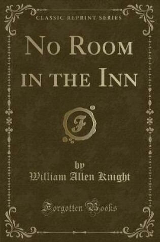 Cover of No Room in the Inn (Classic Reprint)