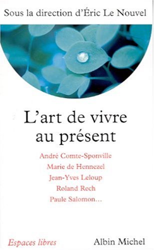Book cover for Art de Vivre Au Present (L')