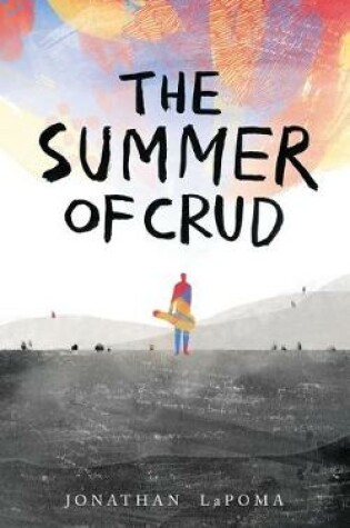 Cover of The Summer of Crud