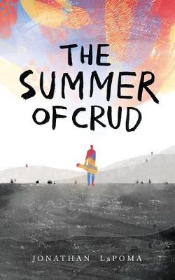 Book cover for The Summer of Crud