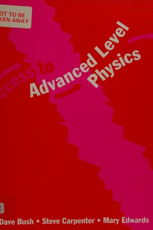 Cover of Access to Advanced Level Physics