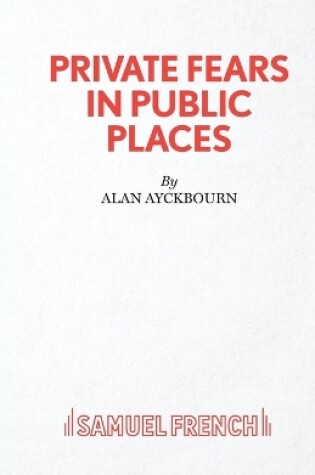 Cover of Private Fears in Public Places