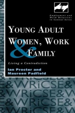 Cover of Young Adult Women, Work and Family