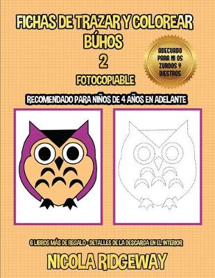 Book cover for Fichas de trazar y colorear (B�hos 2)
