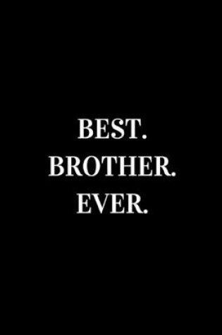 Cover of Best Brother Ever